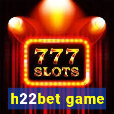 h22bet game